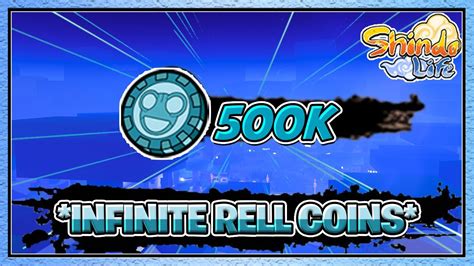 May 25, 2023 Learn how to earn RELL Coins quickly and easily in Roblox Shindo Life, a game mode where you can buy accessories, combat arts, and characters with this currency. . How to get rell coins